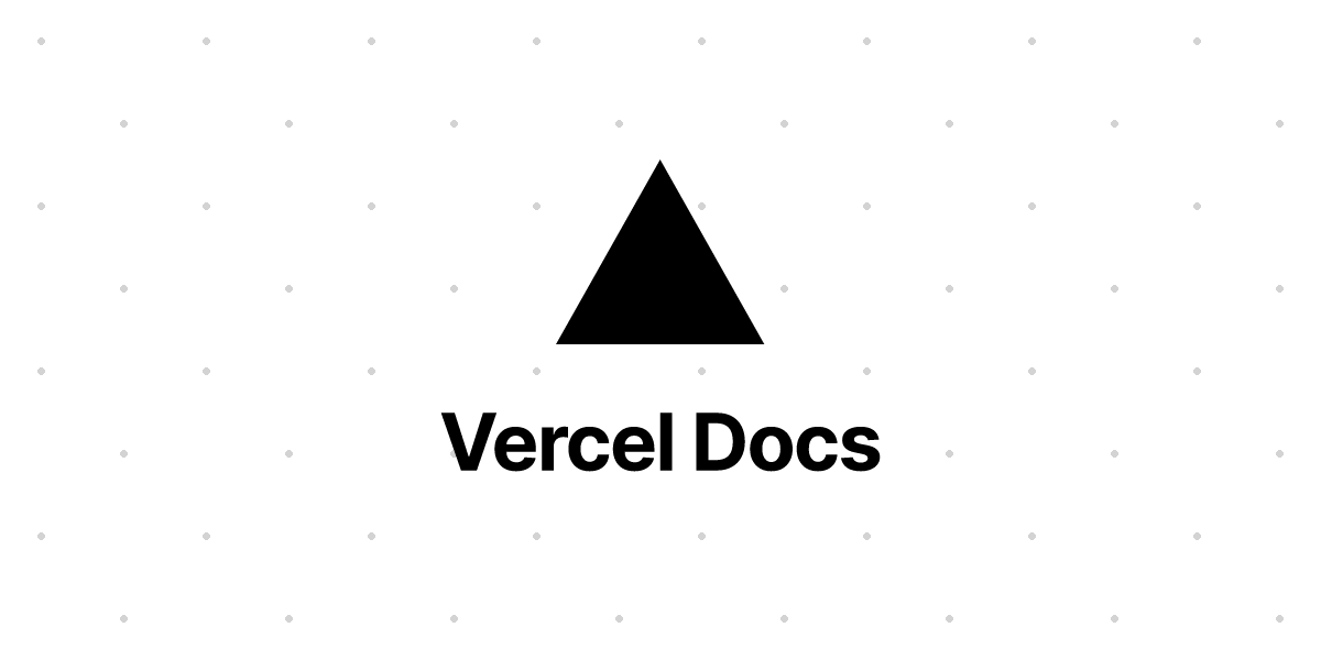 Vercel Deploy – Vercel Docs